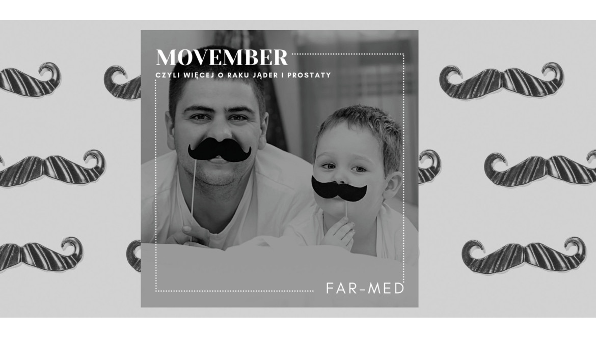 Movember – czyli więcej o raku jąder i prostaty